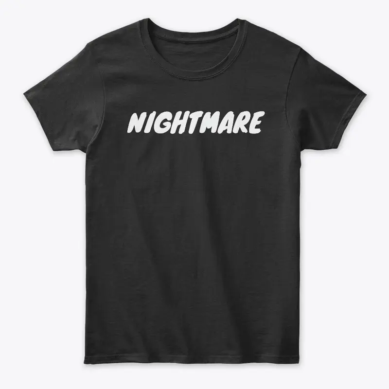 NightMare T-Shirt