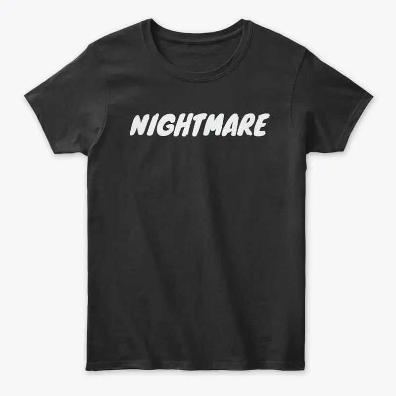 NightMare T-Shirt